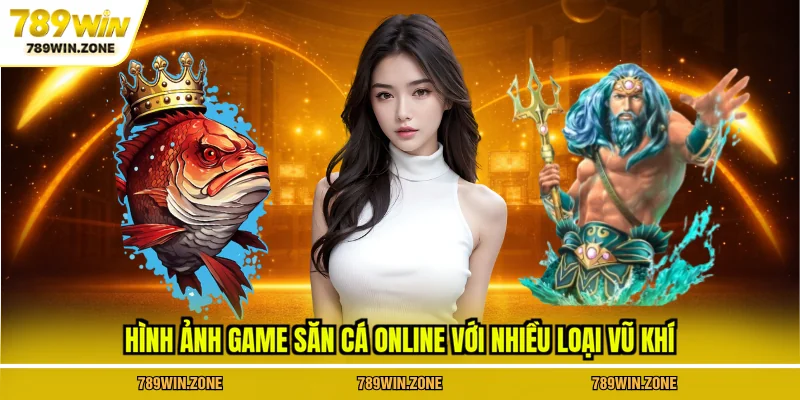 Hình ảnh game săn cá online với nhiều loại vũ khí