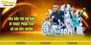 Kèo Cầu Thủ Ghi Bàn - Bí Thuật Phân Tích Và Soi Kèo Chuẩn Tại 789WIN
